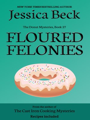 cover image of Floured Felonies